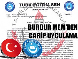 Burdur MEMde neler oluyor