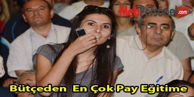 Bütçeden  En Çok Pay Eğitime