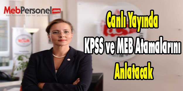 Cansel Güven, Canlı Yayında KPSS ve MEB Atamalarını Anlatacak