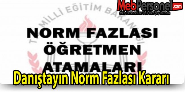 Danıştayın Norm Fazlası Kararı