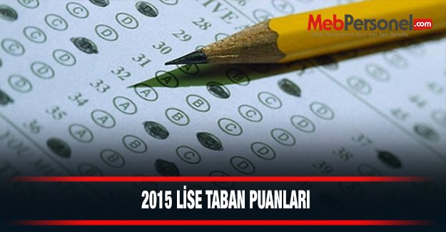 2015 Lise Taban Puanları