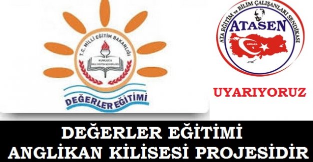 DEĞERLER EĞİTİMİ ANGLİKAN KİLİSESİ PROJESİDİR