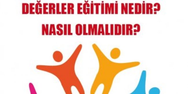 'Değerler Eğitimi Nedir? Nasıl Olmalıdır?' Broşürü Çıktı!