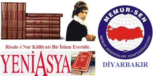 Diyarbakır Eğitim Bir Sen :“Risale-i Nur Külliyatı Bir İslam Eseridir.”