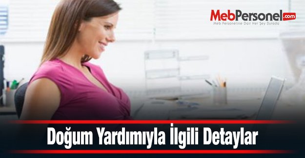 Doğum Yardımıyla İlgili Detaylar