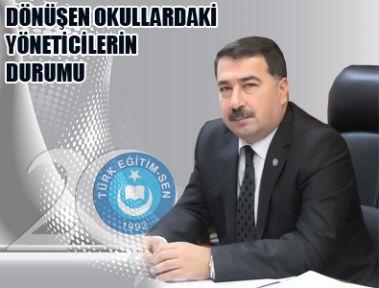 Dönüşen Okulların İdarecileri