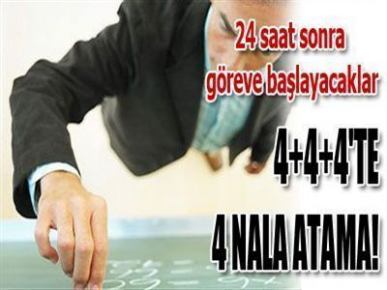 Dört Nala Atama! Atanan Öğretmenler Yarın Göreve Başlayacak...
