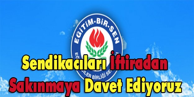 EBS :Sendikacıları İftiradan Sakınmaya Davet Ediyoruz