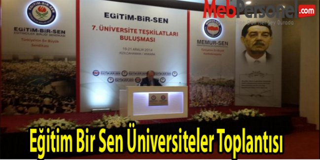 Eğitim Bir Sen'den Üniversiteler Toplantısı