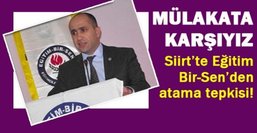 Eğitim Bir Sen'den Yönetici Atamalarında Mülakat Tepkisi!