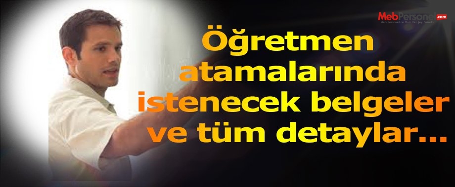 2016 Şubat Öğretmen Ataması Başvuruda İstenecek Belgeler