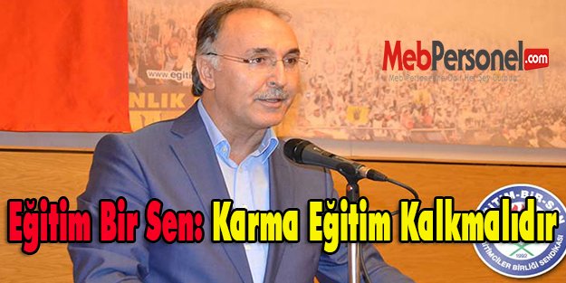 Eğitim Bir Sen: Karma Eğitim Kalkmalıdır