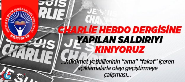Eğitim-iş'den Charlie Hebdo’ya Yapılan Saldırıya Kınama