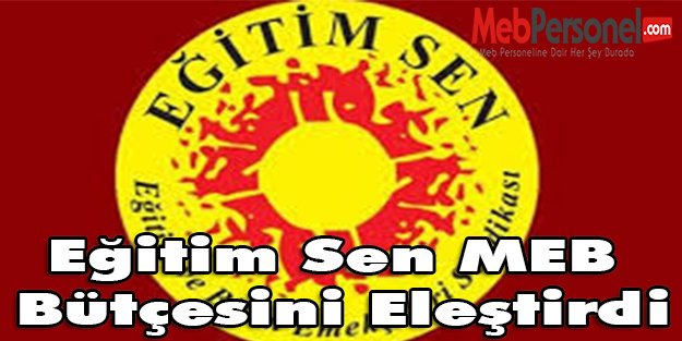 Eğitim Sen MEB Bütçesini Eleştirdi