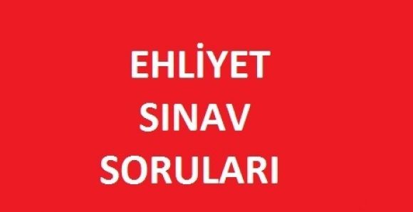 EHLİYET SINAV SORULARI CEVAPLARI VE SONUÇLARI 15 ARALIK 2012