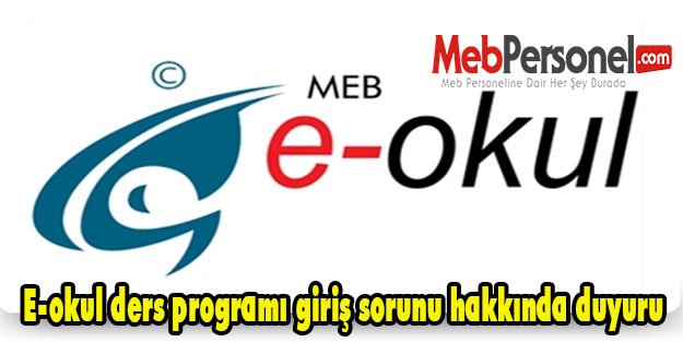 E-okul ders programı giriş sorunu hakkında duyuru