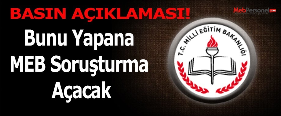 Bunu Yapana MEB Soruşturma Açacak