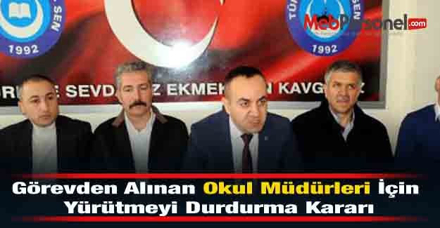 Görevden Alınan Okul Müdürleri İçin Yürütmeyi Durdurma Kararı