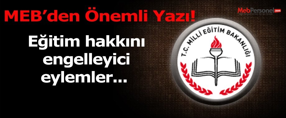 Eğitim Hakkını Engelleyici Eylemler