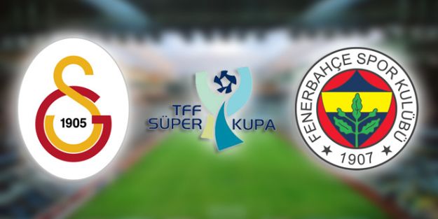 GS - FB Süper Kupa Maçı 2014 Ne Zaman Hangi Kanal Da? (GS-FB)