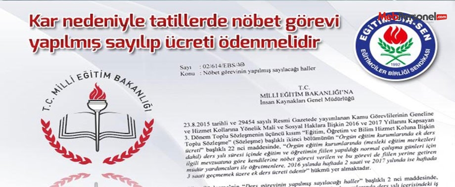 Kar nedeniyle tatillerde nöbet görevi yapılmış sayılıp ücreti ödenmelidir