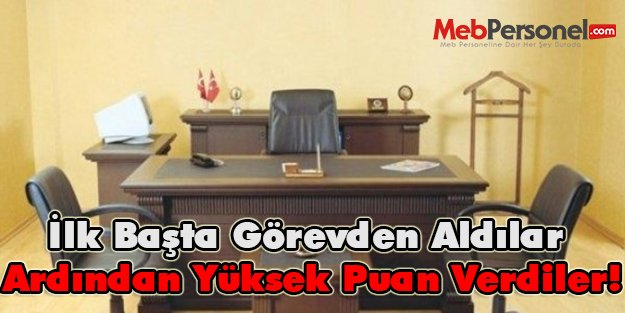 İlk Başta Görevden Aldılar Ardından Yüksek Puan Verdiler
