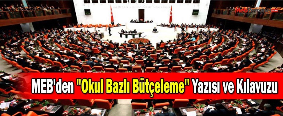 MEB'den ''Okul Bazlı Bütçeleme'' Yazısı ve Kılavuzu
