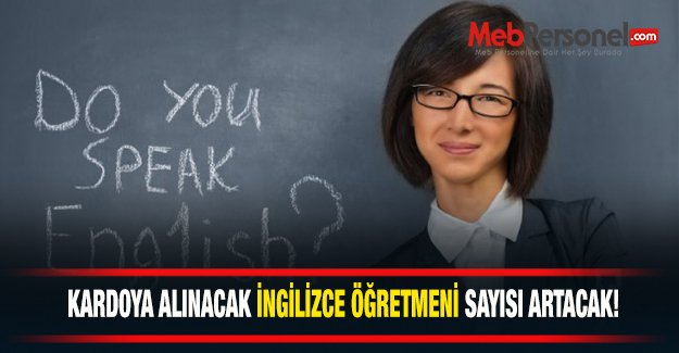 İngilizce Öğretmeni İhtiyacı Artacak