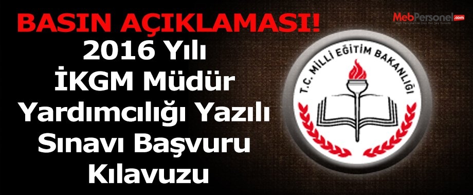 MEB Müdür Yardımcılığı Yazılı Sınavı Başvuru Kılavuzu