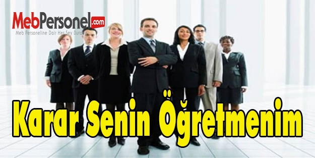 Karar Senin Öğretmenim