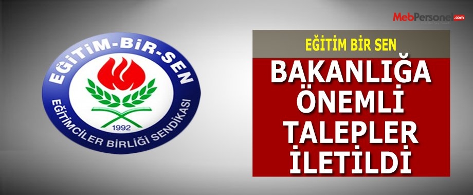Milli Eğitim Bakanlığı'na Önemli Talepler İletildi