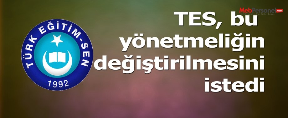 MTSK YÖNETMELİĞİNİN DEĞİŞTİRİLMESİNİ İSTEDİK