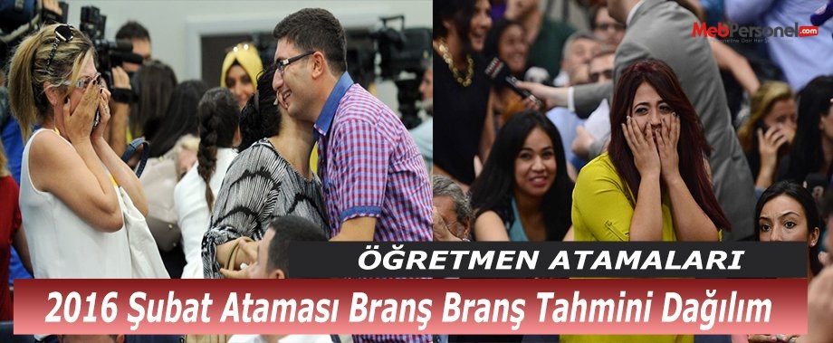 Öğretmen Atamaları Branş  Kadro Dağılımları