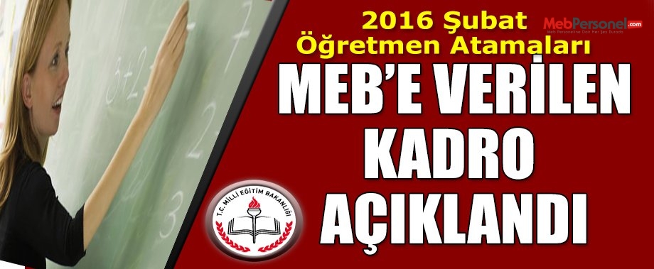 Öğretmen Atamaları için MEB'e verilen kadro açıklandı