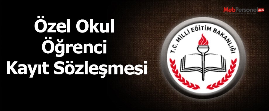 Özel Okul Öğrenci Kayıt Sözleşmesi