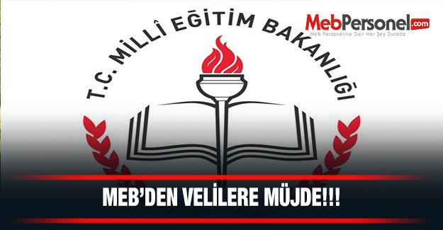 MEB'den Velilere Müjde!