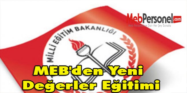 MEB'den Yeni Değerler Eğitimi