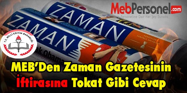 MEB'den Zaman Gazetesinin İftirasına Tokat Gibi Cevap