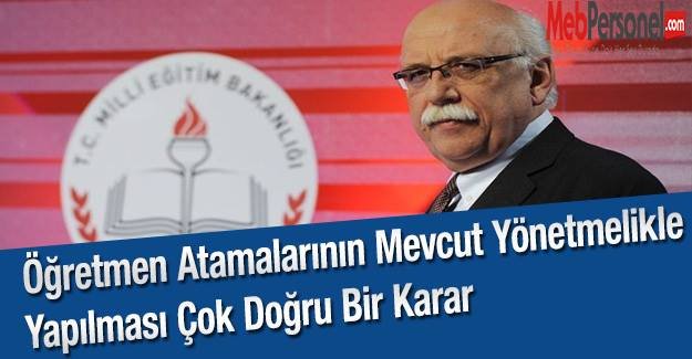 MEB'in Öğretmen Atamalarını Mevcut Yönetmelikle Yapması Doğru Bir Karar