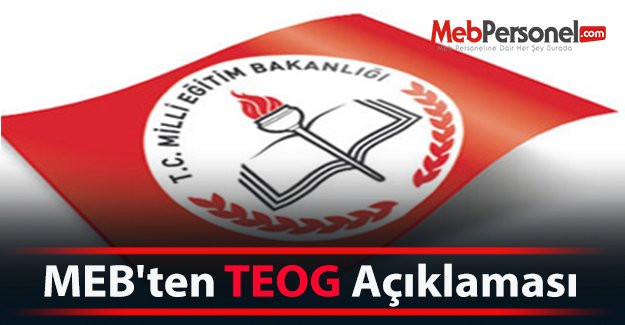MEB'ten TEOG Açıklaması