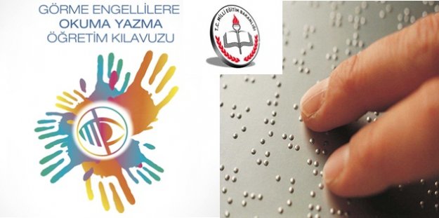 MEB'den Görme Engellilere Okuma Yazma Kılavuzu