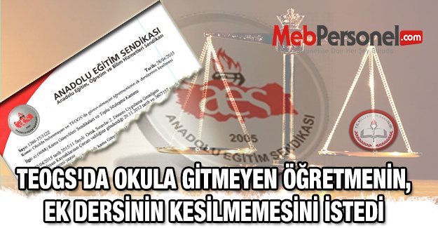 MEB'den TEOGS'da Okula Gitmeyen Öğretmenin Ek dersinin Kesilmemesi İstendi
