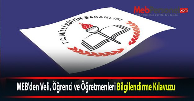 MEB'den Veli, Öğrenci ve Öğretmenleri Bilgilendirme Kılavuzu