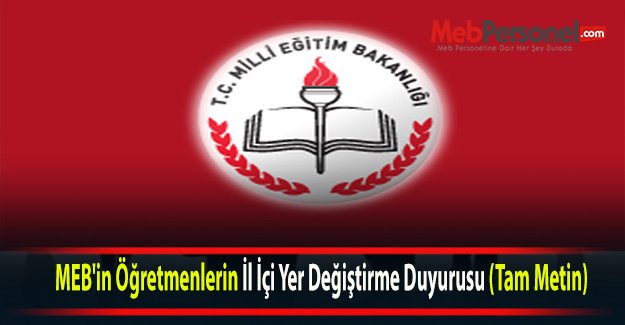 MEB'in Öğretmenlerin İl İçi Yer Değiştirme Duyurusu (Tam Metin)