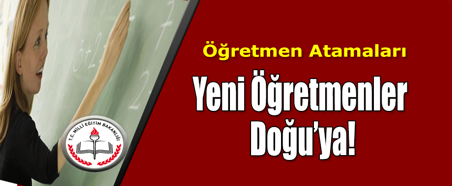 Yeni Öğretmenler Doğu’ya! (2016 Şubat Ataması)