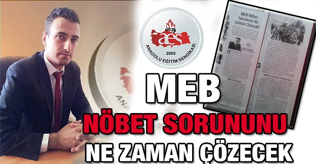 MEB! Nöbet Sorununu Ne Zaman Çözecek ?