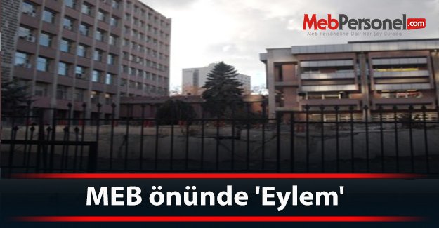 MEB önünde 'Eylem'