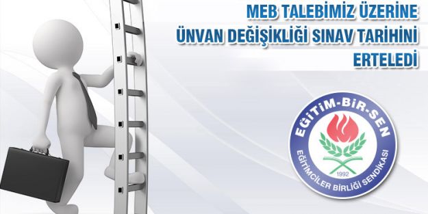 MEB Talebimiz Üzerine Unvan Değişikliği Sınav Tarihini Erteledi
