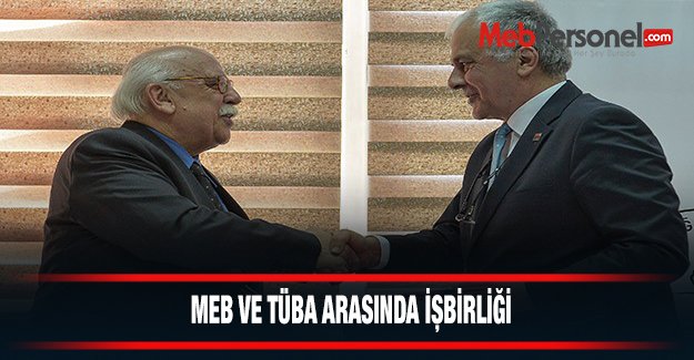 MEB ve TÜBA arasında işbirliği
