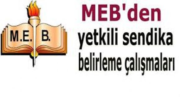 MEB Yetkili Sendika Belirleme Çalışması